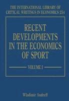 Recent Developments in the Economics of Sport (inbunden)