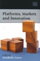 Platforms, Markets and Innovation (häftad)