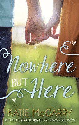 Nowhere But Here (inbunden)