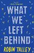 What We Left Behind
