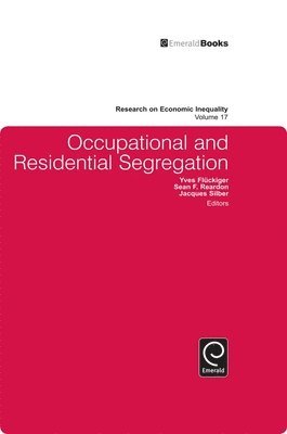 Occupational and Residential Segregation (inbunden)