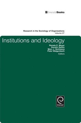 Institutions and Ideology (inbunden)