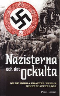 Nazisterna och det ockulta : om de mrka krafter tredje riket slppte lsa (pocket)