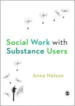 Social Work with Substance Users (inbunden)