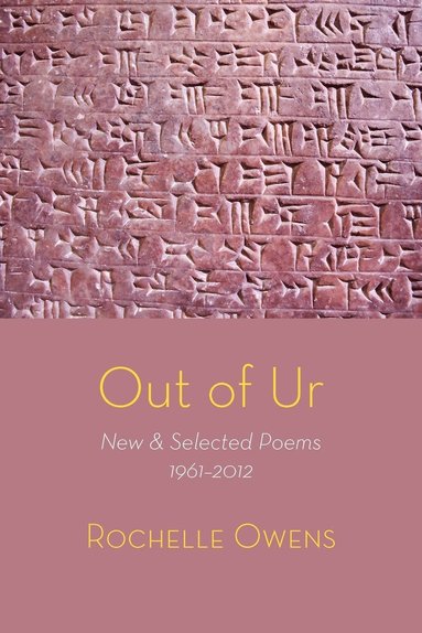 Out of Ur: New & Selected Poems 1961-2012 (hftad)