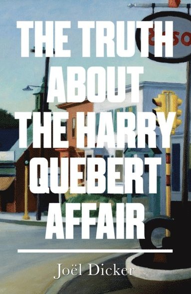 Truth About the Harry Quebert Affair (häftad)