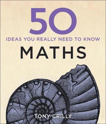 50 Maths Ideas You Really Need to Know (hftad)