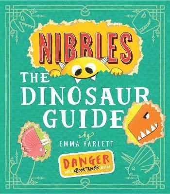 Nibbles the Dinosaur Guide (häftad)