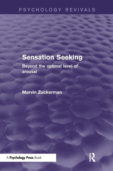 Sensation Seeking (Psychology Revivals) (häftad)