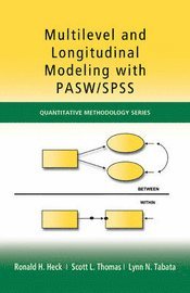 Multilevel and Longitudinal Modeling with IBM SPSS (häftad)