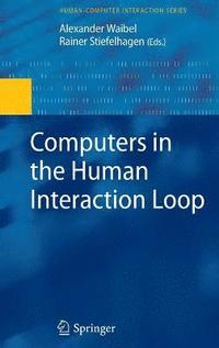 Computers in the Human Interaction Loop (inbunden)