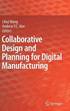 Collaborative Design and Planning for Digital Manufacturing