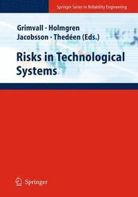 Risks in Technological Systems (inbunden)