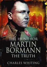 Hunt for Martin Bormann (häftad)