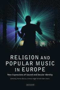 Religion and Popular Music in Europe (inbunden)