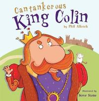 Cantankerous King Colin (hftad)