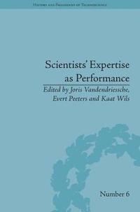 Scientists' Expertise as Performance (inbunden)