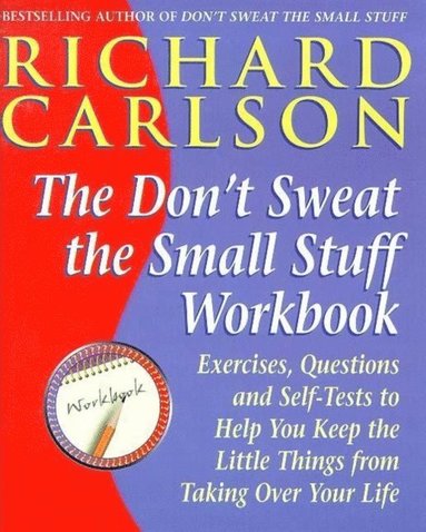 Don't Sweat the Small Stuff at  Work (inbunden)