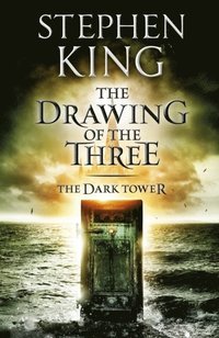 Dark Tower II: The Drawing Of The Three (e-bok)