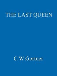 Last Queen (e-bok)