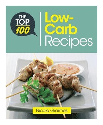 The Top 100 Low-Carb Recipes (hftad)