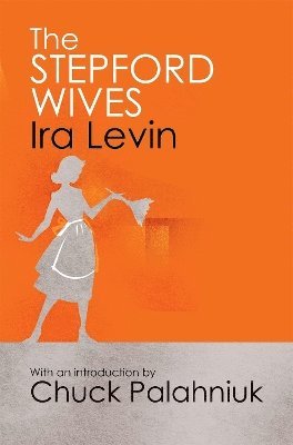 Stepford Wives (häftad)