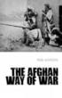 The Afghan Way of War