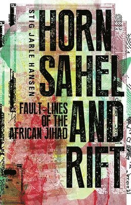 Horn, Sahel and Rift (inbunden)