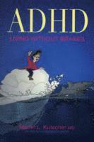 ADHD - Living without Brakes (h�ftad)