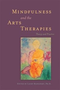 Mindfulness and the Arts Therapies (hftad)