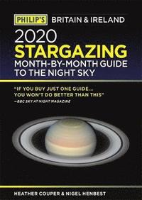 Philip's 2020 Stargazing Month-by-Month Guide to the Night Sky Britain & Ireland (hftad)