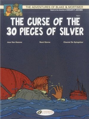 Blake & Mortimer 13 - The Curse of the 30 Pieces of Silver Pt 1 (inbunden)