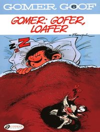 Gomer Goof Vol. 6: Gomer: Gofer, Loafer (hftad)