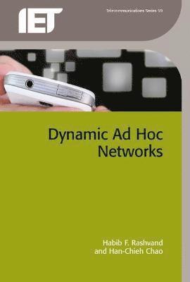 Dynamic Ad Hoc Networks (inbunden)