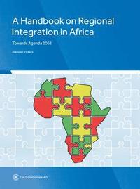 A Handbook on Regional Integration in Africa (hftad)