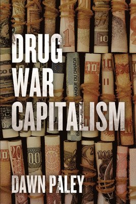 Drug War Capitalism (hftad)
