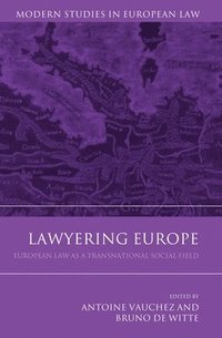 Lawyering Europe (inbunden)