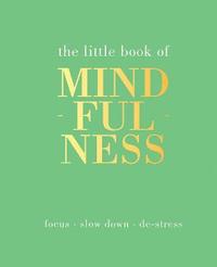 The Little Book of Mindfulness (inbunden)