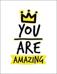 You Are Amazing (inbunden)