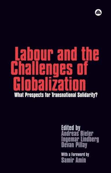 Labour and the Challenges of Globalization (inbunden)