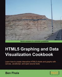 HTML5 Graphics and Data Visualization Cookbook (hftad)
