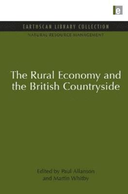 The Rural Economy and the British Countryside (hftad)