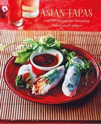 Asian Tapas (inbunden)