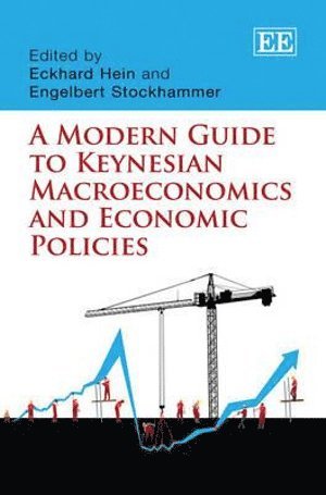 Modern Guide to Keynesian Macroeconomics and Economic Policies (h�ftad)