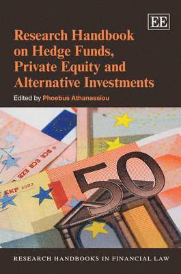 Research Handbook on Hedge Funds, Private Equity and Alternative Investments (inbunden)