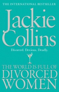 The World is Full of Divorced Women (e-bok)