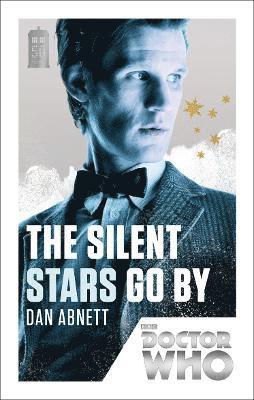 Doctor Who: The Silent Stars Go By (häftad)