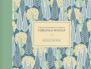 Illustrated Letters of Virginia Woolf (inbunden)