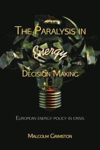The Paralysis in Energy Decision Making (hftad)