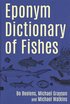 Eponym Dictionary of Fishes